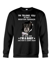 I'm telling you i'm not a boston terrier Crewneck Sweatshirt thumbnail