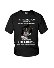 I'm telling you i'm not a boston terrier Youth T-Shirt thumbnail