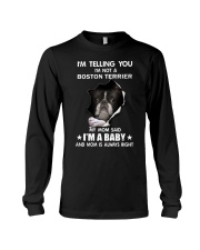 I'm telling you i'm not a boston terrier Long Sleeve Tee thumbnail
