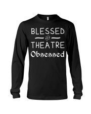 Blessed Theatre Obsessed T-Shirt Career In Acting Funny 2021 Shirts Gift For Theater Lovers Long Sleeve Tee tile