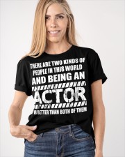 There Are Two Kinds Of People In This World And Being An Actor Shirt Funny T-Shirts For Men Classic T-Shirt apparel-classic-tshirt-lifestyle-front-100