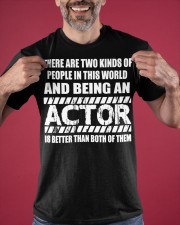 There Are Two Kinds Of People In This World And Being An Actor Shirt Funny T-Shirts For Men Classic T-Shirt apparel-classic-tshirt-lifestyle-front-181