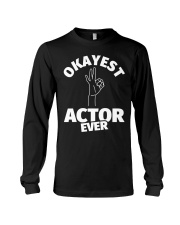 Okayest Actor Ever T-Shirt Funny Humor Vintage Tees Gifts For Adult Men Long Sleeve Tee tile