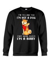 I'm Telling You I'M Not A Dog My Mom Shiba Inu Crewneck Sweatshirt thumbnail