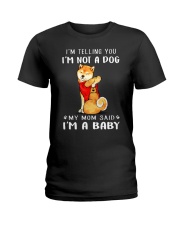 I'm Telling You I'M Not A Dog My Mom Shiba Inu Ladies T-Shirt thumbnail