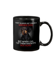 I Don'T Always Get Called A Wiener Dog Dachshund 2 Mug thumbnail