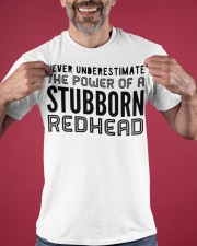 Never Underestimate The Power Of A Stubborn Redhead Shirt Funny Gifts For Redheads Classic T-Shirt apparel-classic-tshirt-lifestyle-front-181