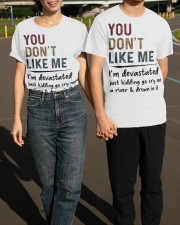 You Don't Like Me I'm Devastated Just Kidding T-Shirt Sarcasm Sayings Clothing Classic T-Shirt apparel-classic-tshirt-lifestyle-front-145