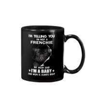 I'm telling you i'm not a frenchie Mug thumbnail