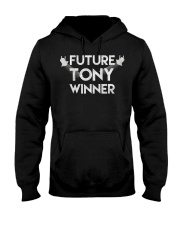 Future Tony Winner T-Shirt Mens Womens Gifts For Acting Students Young Actors Hooded Sweatshirt tile