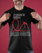 I'd Rather Be Riding A Roller Coaster Shirt For Fans Roller Coaster T-Shirt Men Women Classic T-Shirt apparel-classic-tshirt-lifestyle-front-181