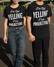 I'm Not Yelling Im Projecting Shirt Funny Humor Gift For Drama Students Teachers Classic T-Shirt apparel-classic-tshirt-lifestyle-front-145