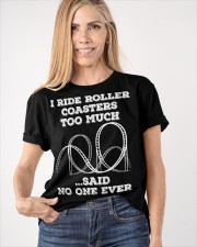I Tride Roller Coasters Too Much Sail No One Ever Shirt Roller Coaster Lovers T-Shirt Gifts Classic T-Shirt apparel-classic-tshirt-lifestyle-front-100