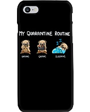My Quarantine Routine pug4 Phone Case thumbnail
