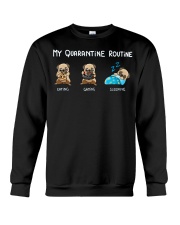 My Quarantine Routine pug4 Crewneck Sweatshirt thumbnail
