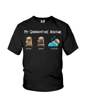 My Quarantine Routine pug4 Youth T-Shirt thumbnail