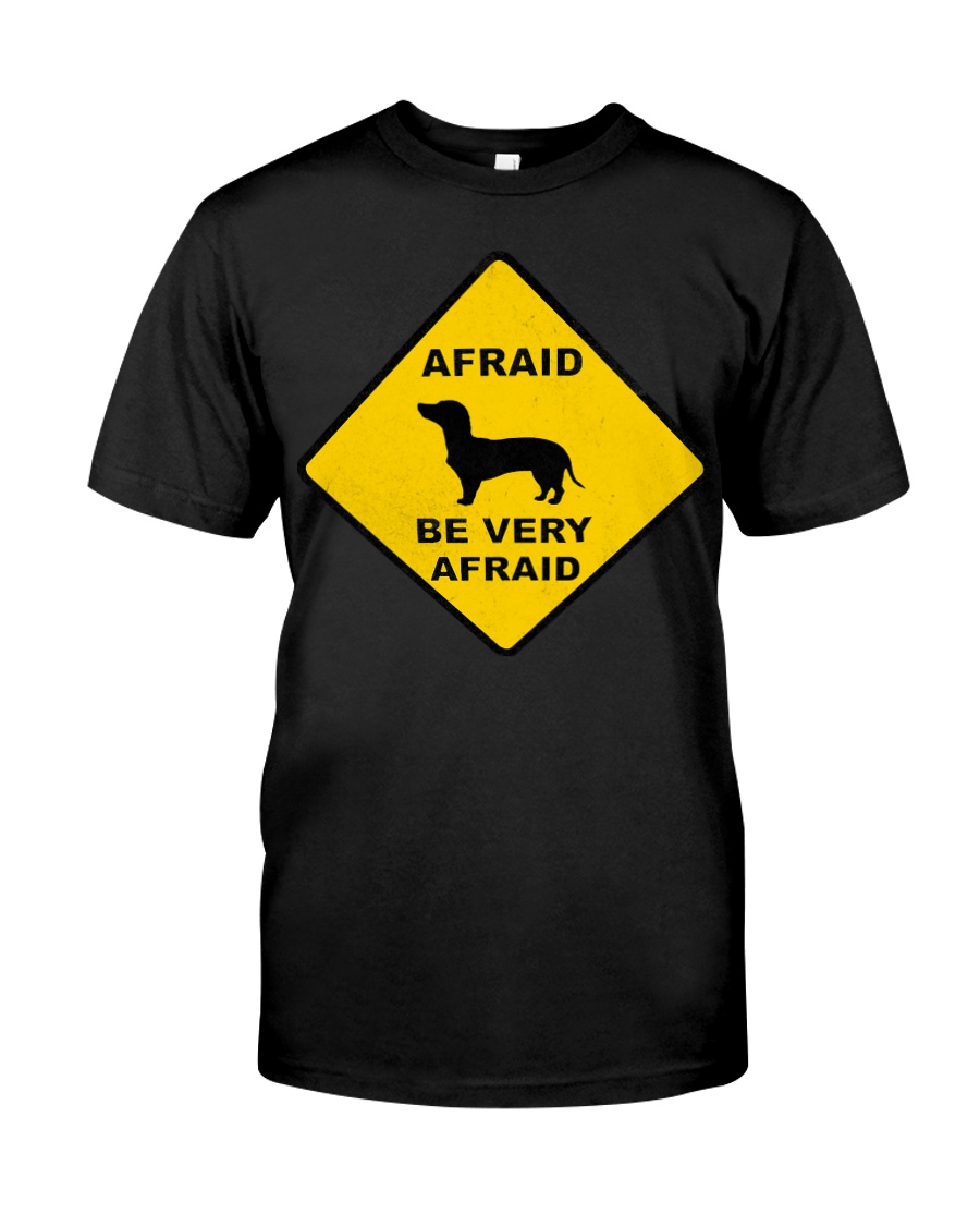 Afraid be very afraid edition Classic T-Shirt