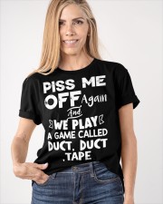 Piss Me Off Again And We Play A Game Call Duct Duct Tape Shirt Funny Humor Sayings Classic T-Shirt apparel-classic-tshirt-lifestyle-front-100