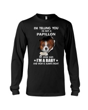 I'm telling you i'm not a Papillon Long Sleeve Tee thumbnail