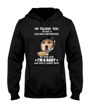 I'm telling you i'm not a golden retriever Hooded Sweatshirt thumbnail