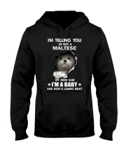 i'm telling you i'm not a maltese Hooded Sweatshirt thumbnail