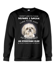 I Don'T Like To Think Before I Speak Shih Tzu Crewneck Sweatshirt thumbnail