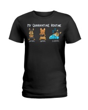 My Quarantine Routine Yorkie4 Ladies T-Shirt thumbnail