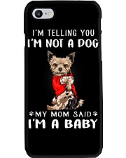 I'm Telling You I'M Not A Dog My Mom Phone Case thumbnail