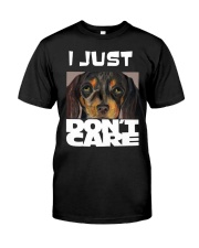 I Just Don'T Care Dachshund Dont Care Classic T-Shirt front