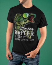 Master Baiter I Jerk It Every Chance I Get T-Shirt Humorous Fishing Shirts Gifts For Men Classic T-Shirt apparel-classic-tshirt-lifestyle-front-88