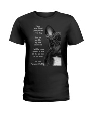 I am your friend your partner your dog french bull Ladies T-Shirt thumbnail