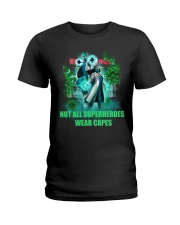 not all superheroes wear capes Ladies T-Shirt thumbnail