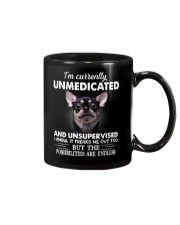 Im Curently Unmedicated And Unsupervised Chihuahua Mug thumbnail
