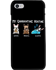 My Quarantine Routine frenchie2 Phone Case thumbnail