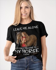 Leave Me Alone I'm Only Talking To My Horse Today Shirt Horse Lovers Women T-Shirt Gifts Classic T-Shirt apparel-classic-tshirt-lifestyle-front-100