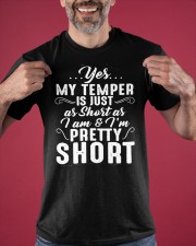 Yes My Temper Is Just Short As I Am Shirt Funny Gifts For Short Friends Birthday Ideas Classic T-Shirt apparel-classic-tshirt-lifestyle-front-181