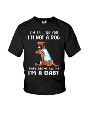 I'M TeLLING yOU i'm nOT A Dog My Mom Said I'M A Youth T-Shirt thumbnail