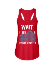 Wait I See A Roller Coaster Shirt Funny gifts for roller coaster enthusiasts Ideas Ladies Flowy Tank tile