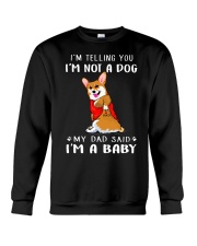 Corgi I'm Telling You I'm Not A Dog Crewneck Sweatshirt thumbnail