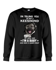i'm telling you i'm not a keeshond Crewneck Sweatshirt thumbnail