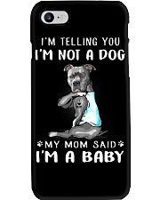 I'm Telling You I'M Not A Dog My Mom Phone Case thumbnail