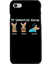 My Quarantine Routine chihuahua2 Phone Case thumbnail
