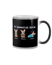 My Quarantine Routine chihuahua2 Color Changing Mug thumbnail