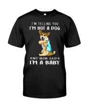 Corgi I'm Telling You I'm Not A Dog Classic T-Shirt front