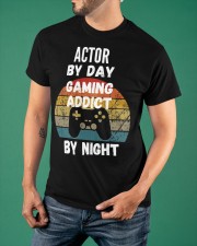 Actor By Day Gaming Addict By Night Shirt Funny Vintage T-Shirt Best Gifts For Gamers Classic T-Shirt apparel-classic-tshirt-lifestyle-front-88