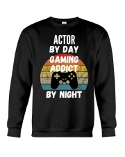 Actor By Day Gaming Addict By Night Shirt Funny Vintage T-Shirt Best Gifts For Gamers Crewneck Sweatshirt tile
