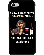 Quarantine a woman cannot survive alone dachshund Phone Case thumbnail