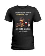 Quarantine a woman cannot survive alone dachshund Ladies T-Shirt thumbnail