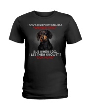 I Don'T Always Get Called A Wiener Dog Dachshund Ladies T-Shirt thumbnail