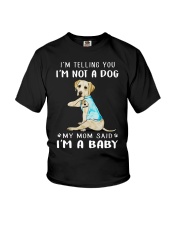 I'M TeLLING yOU i'm nOT A Dog My Mom Said I'M A Youth T-Shirt thumbnail